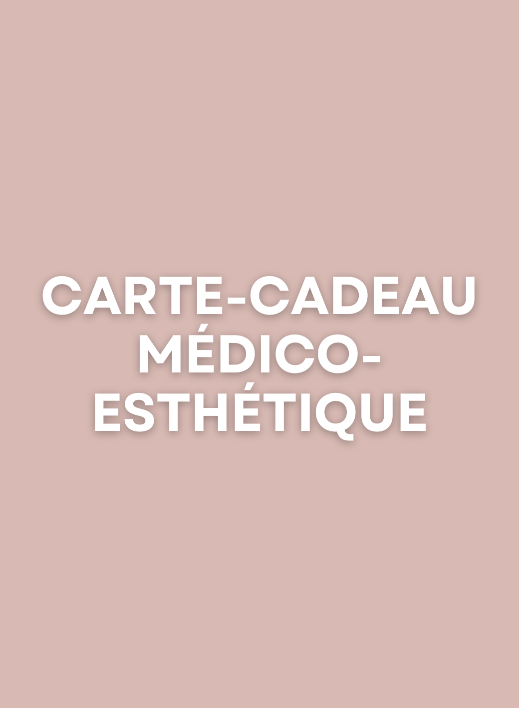 Carte-Cadeau Médico Esthétique